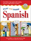 Play and Learn Spanish By Ana Lomba